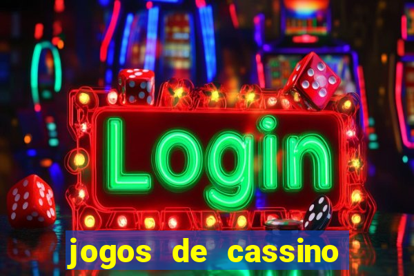 jogos de cassino que ganha dinheiro de verdade